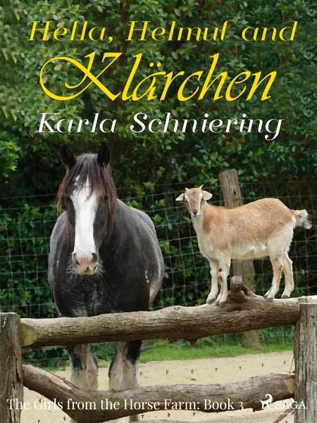 Hella, Helmut, and Klärchen af Karla Schniering
