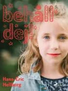Behåll dej!