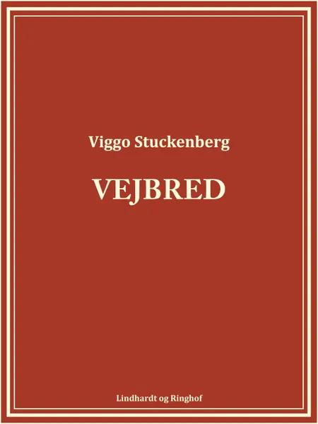 Vejbred af Viggo Stuckenberg
