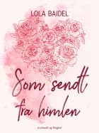 Som sendt fra himlen