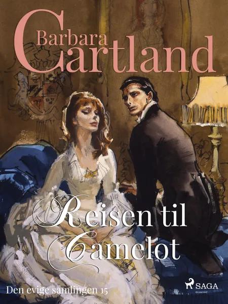 Reisen til Camelot af Barbara Cartland