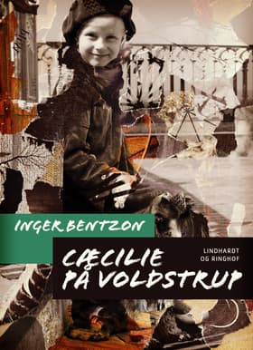 Cæcilie på Voldstrup af Inger Bentzon