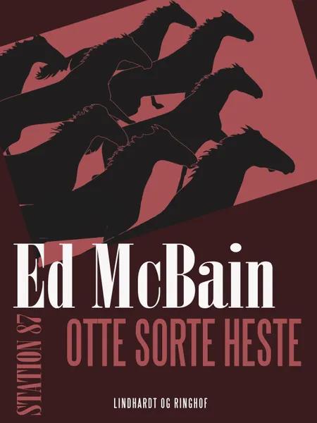 Otte sorte heste af Ed McBain