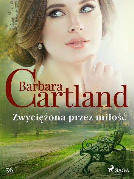 Zwyciężona przez miłość - Ponadczasowe historie miłosne Barbary Cartland af Barbara Cartland