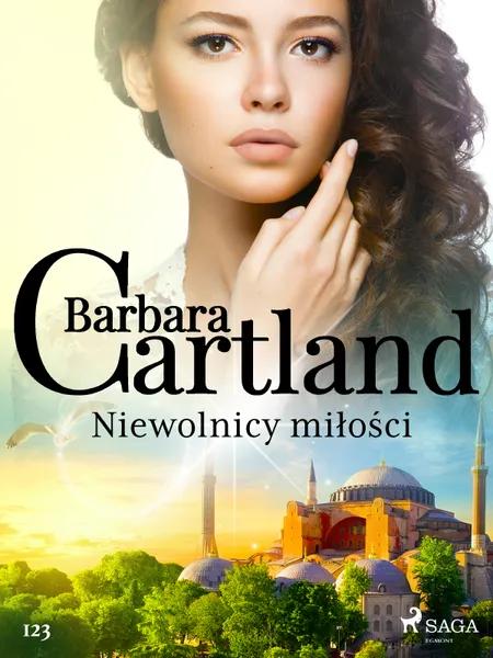 Niewolnicy miłości - Ponadczasowe historie miłosne Barbary Cartland af Barbara Cartland