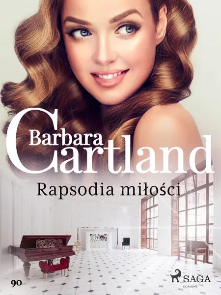 Rapsodia miłości - Ponadczasowe historie miłosne Barbary Cartland af Barbara Cartland