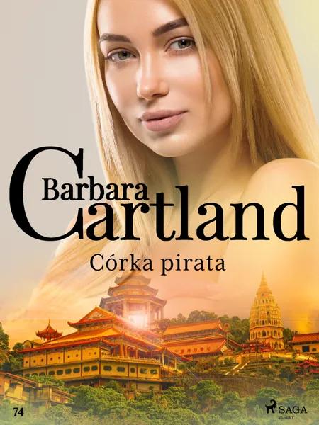 Córka pirata - Ponadczasowe historie miłosne Barbary Cartland af Barbara Cartland