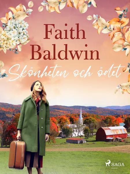 Skönheten och ödet af Faith Baldwin
