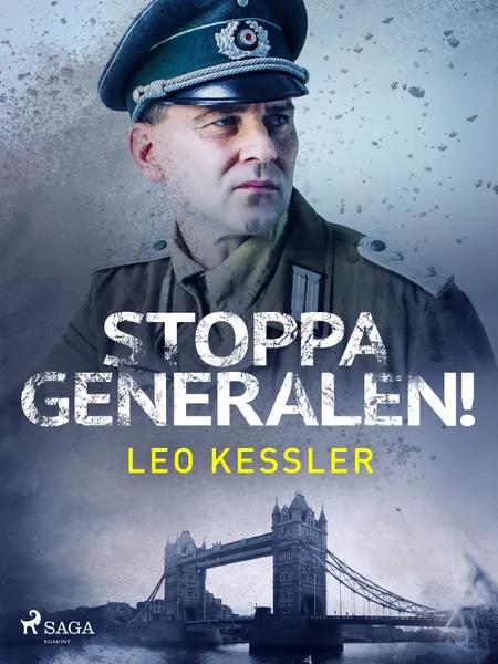 Stoppa generalen! af Leo Kessler