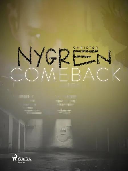 Comeback af Christer Nygren
