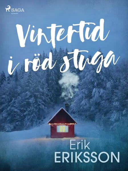 Vintertid i röd stuga af Erik Eriksson