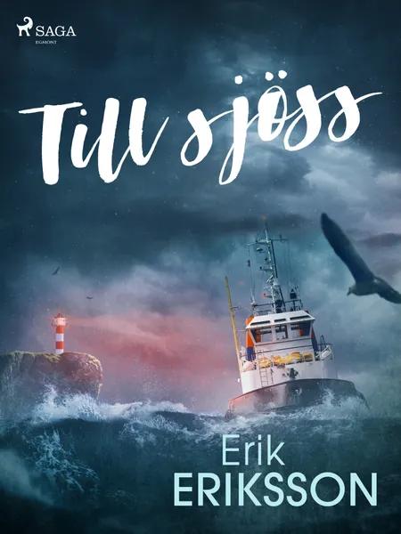 Till sjöss af Erik Eriksson