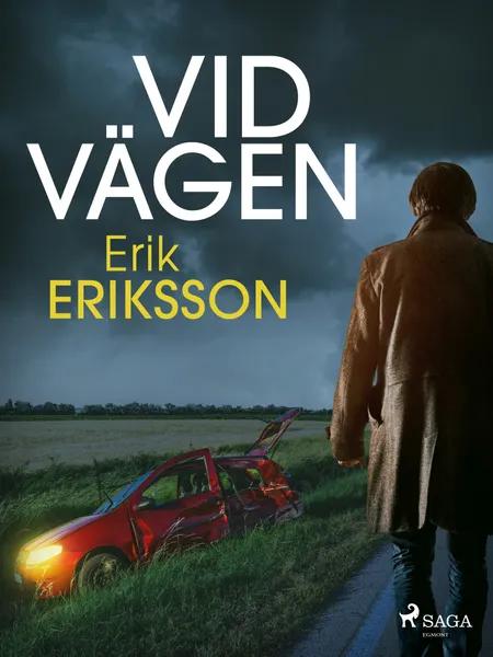 Vid vägen af Erik Eriksson