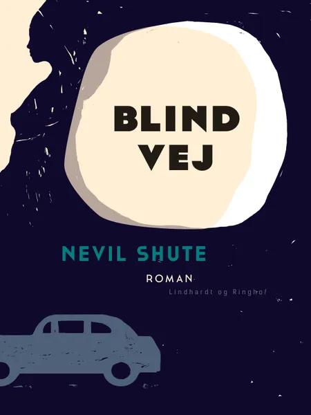 Blind vej af Nevil Shute