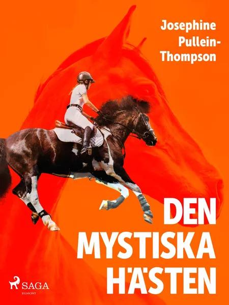 Den mystiska hästen af Josephine Pullein Thompson