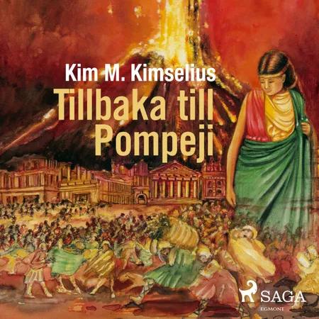 Tillbaka till Pompeji af Kim M. Kimselius