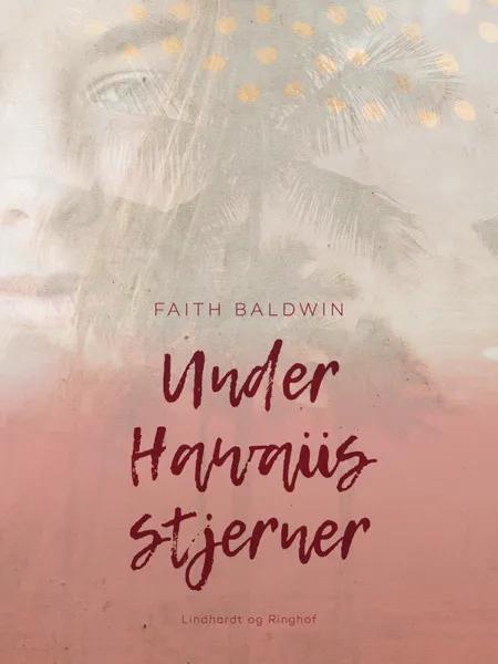 Under Hawaiis stjerner af Faith Baldwin