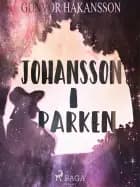 Johansson i parken
