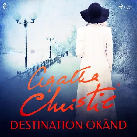 Destination okänd af Agatha Christie
