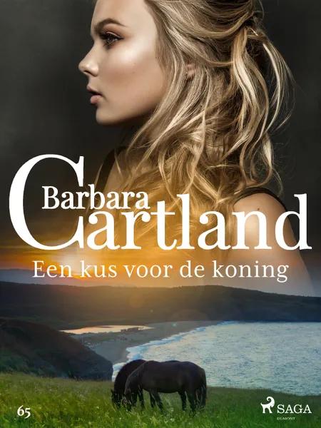 Een kus voor de koning af Barbara Cartland