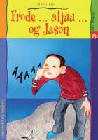 Frode ... atjuu ... og Jason