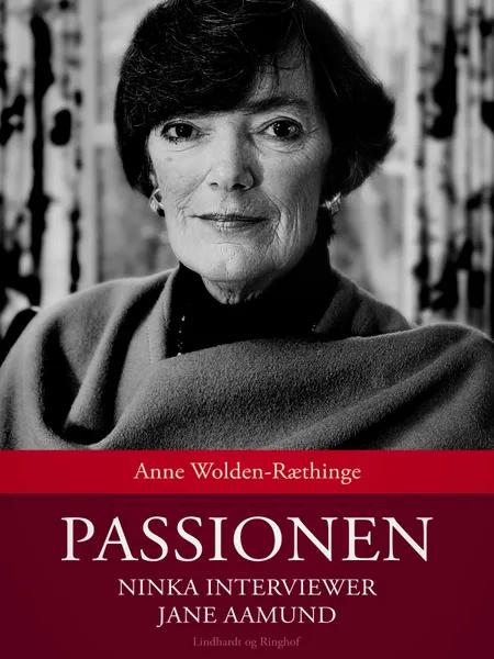 Passionen af Anne Wolden-Ræthinge