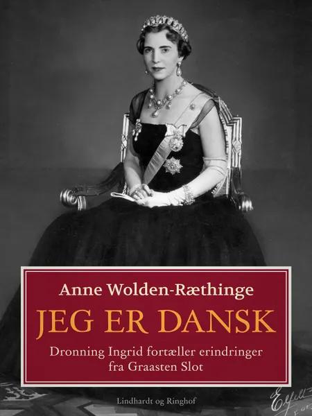 Jeg er dansk af Anne Wolden-Ræthinge
