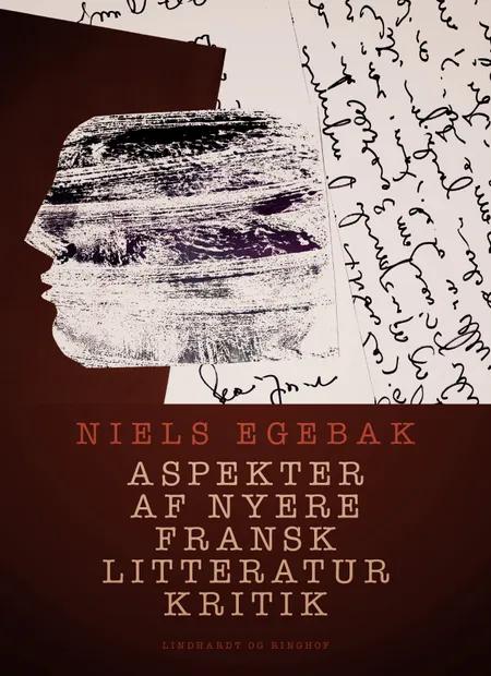 Aspekter af nyere fransk litteraturkritik af Niels Egebak