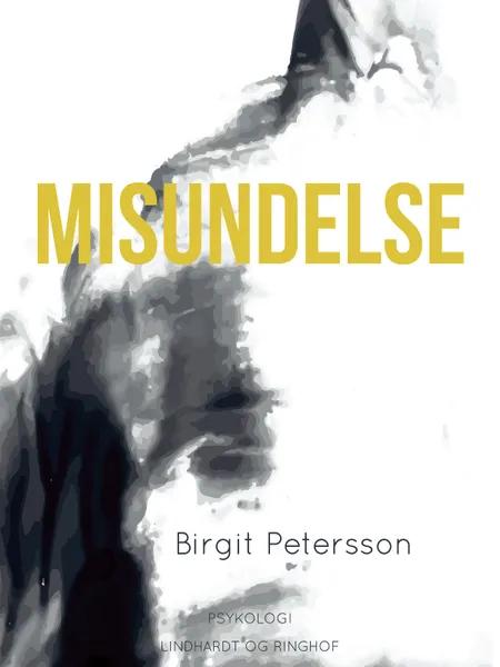 Misundelse af Birgit Petersson