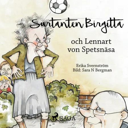Surtanten Birgitta och Lennart von Spetsnäsa af Erika Svernström