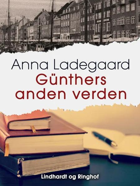 Günthers anden verden af Anna Ladegaard