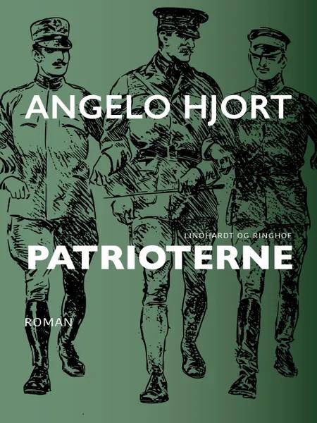 Patrioterne af Angelo Hjort