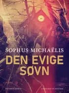 Den evige søvn af Sophus Michaëlis