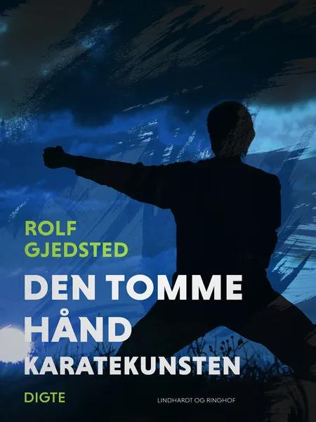 Den tomme hånd - karatekunsten af Rolf Gjedsted
