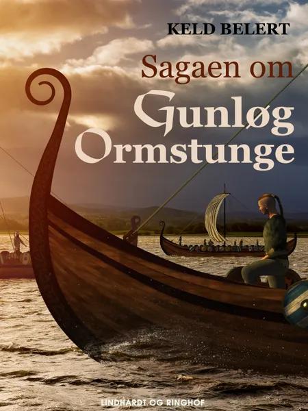 Sagaen om Gunløg Ormstunge af Keld Belert