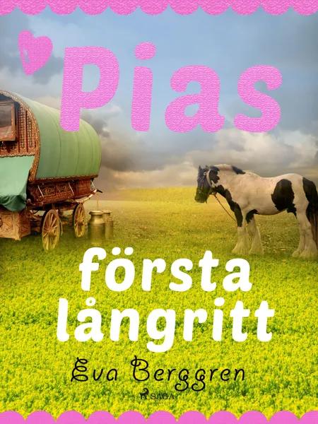 Pias första långritt af Eva Berggren