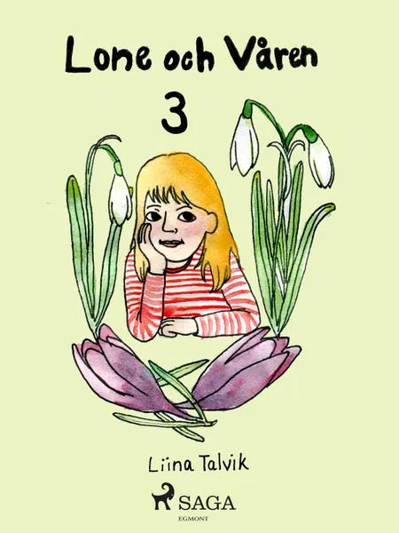 Lone och våren af Liina Talvik