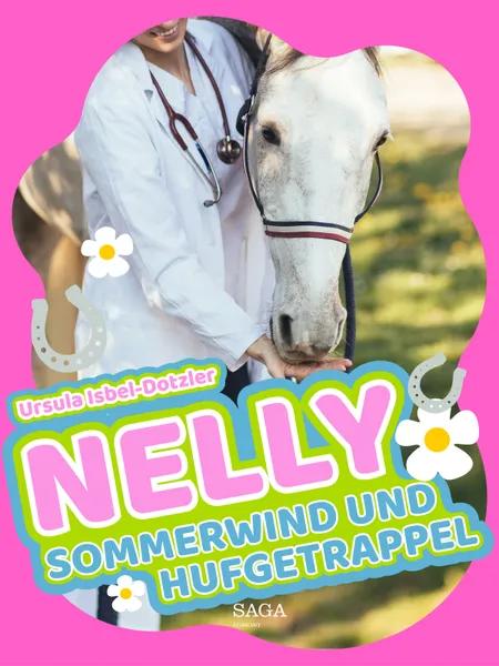 Nelly - Sommerwind und Hufgetrappel af Ursula Isbel Dotzler