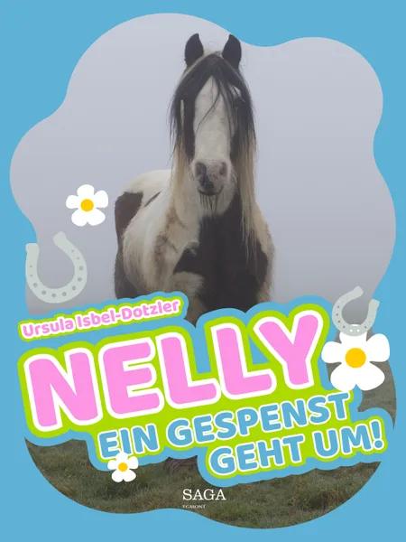 Nelly - Ein Gespenst geht um! af Ursula Isbel Dotzler