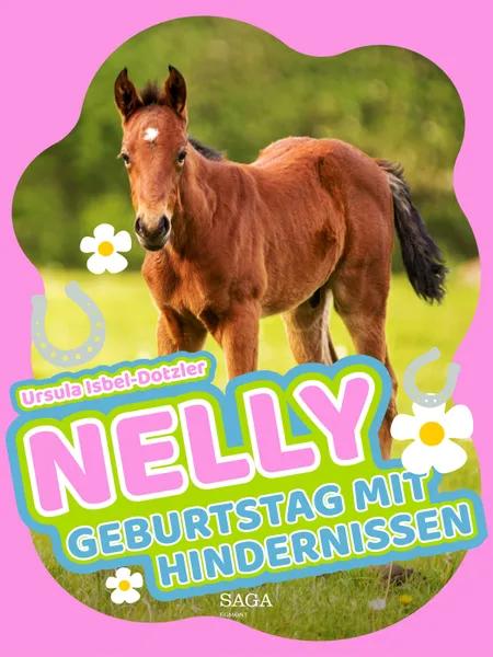 Nelly - Geburtstag mit Hindernissen af Ursula Isbel Dotzler