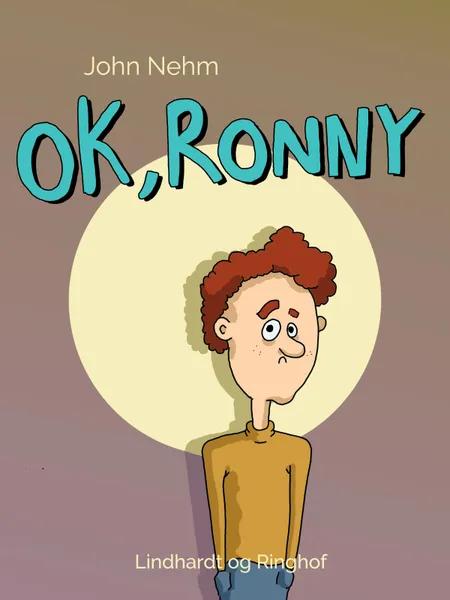 Ok, Ronny af John Nehm