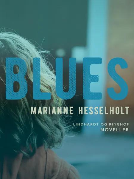 Blues af Marianne Hesselholt