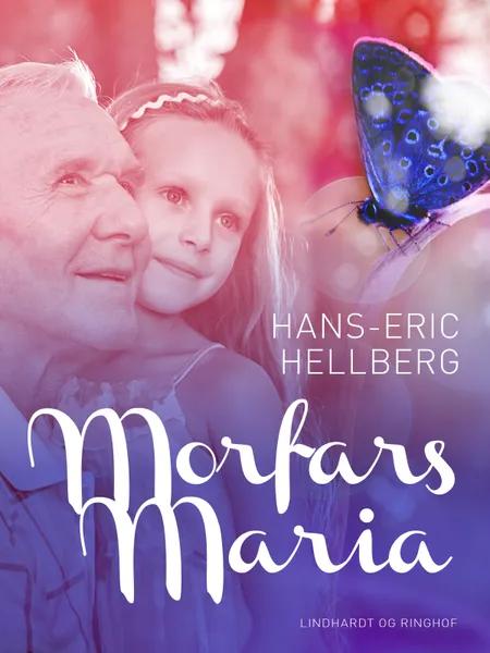 Morfars Maria af Hans-Eric Hellberg