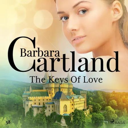 The Keys Of Love (Barbara Cartland’s Pink Collection 58) af Barbara Cartland