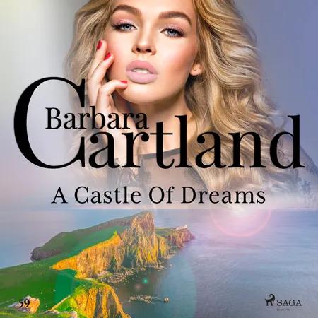 A Castle Of Dreams (Barbara Cartland’s Pink Collection 59) af Barbara Cartland