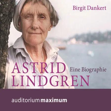 Astrid Lindgren af Birgit Dankert