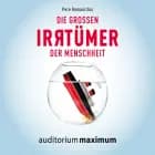 Die großen Irrtümer der Menschheit