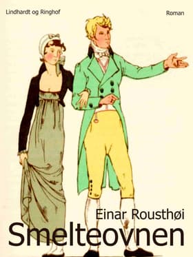 Smelteovnen af Einar Rousthøi