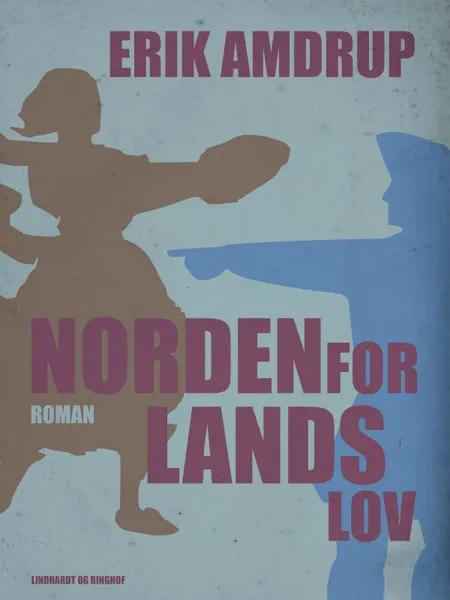 Norden for lands lov af Erik Amdrup