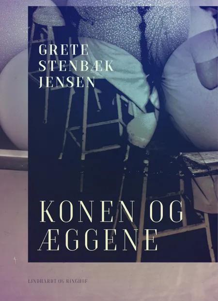 Konen og æggene af Grete Stenbæk Jensen